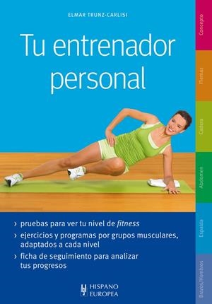 TU ENTRENADOR PERSONAL | 9788425520655 | TRUNZ-CARLISI, EMMA | Galatea Llibres | Llibreria online de Reus, Tarragona | Comprar llibres en català i castellà online