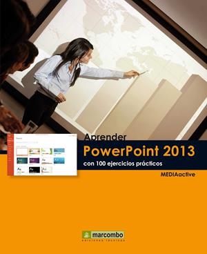 APRENDER POWERPOINT 2013 CON 100 EJERCICIOS PRÁCTICOS | 9788426719089 | Galatea Llibres | Llibreria online de Reus, Tarragona | Comprar llibres en català i castellà online