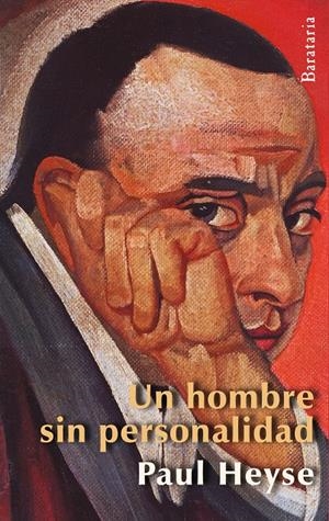 UN HOMBRE SIN PERSONALIDAD | 9788492979431 | HEYSE, PAUL | Galatea Llibres | Llibreria online de Reus, Tarragona | Comprar llibres en català i castellà online