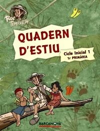 QUADERN D'ESTIU. CICLE INICIAL 1 PRIMARIA ROC TEMPESTA | 9788448925703 | MURILLO GUERRERO, NÚRIA/PRATS PIJOAN, JOAN DE DÉU/GUILÀ AGUT, IGNASI | Galatea Llibres | Librería online de Reus, Tarragona | Comprar libros en catalán y castellano online