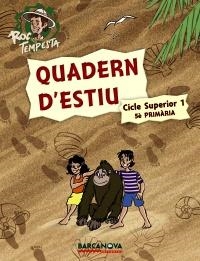 QUADERN D'ESTIU. CICLE SUPERIOR 5 PRIMARIA ROC TEMPESTA | 9788448925741 | MURILLO GUERRERO, NÚRIA/PRATS PIJOAN, JOAN DE DÉU/GUILÀ AGUT, IGNASI | Galatea Llibres | Librería online de Reus, Tarragona | Comprar libros en catalán y castellano online