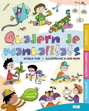 QUADERN DE MANUALITATS. 2N CICLE DE PRIMÀRIA | 9788499740706 | PONS, NATHALIE | Galatea Llibres | Llibreria online de Reus, Tarragona | Comprar llibres en català i castellà online