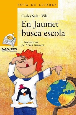 JAUMET BUSCA ESCOLA | 9788448924928 | SALA VILA, CARLES | Galatea Llibres | Librería online de Reus, Tarragona | Comprar libros en catalán y castellano online