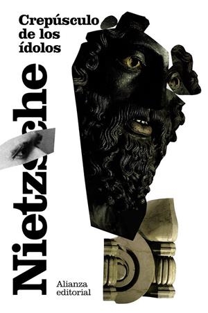 CREPÚSCULO DE LOS ÍDOLOS | 9788420675411 | NIETZSCHE, FRIEDRICH | Galatea Llibres | Llibreria online de Reus, Tarragona | Comprar llibres en català i castellà online