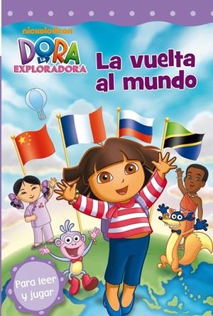 LA VUELTA AL MUNDO (DORA LA EXPLORADORA PRIMERAS LECTURAS NÚM. 7) | 9788448834937 | NICKELODEON | Galatea Llibres | Librería online de Reus, Tarragona | Comprar libros en catalán y castellano online