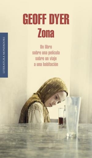 ZONA | 9788439727231 | DYER, GEOFF | Galatea Llibres | Librería online de Reus, Tarragona | Comprar libros en catalán y castellano online
