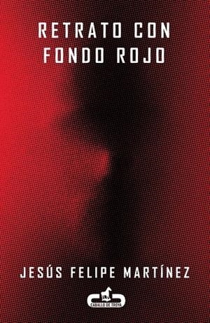 RETRATO CON FONDO ROJO | 9788415451198 | MARTINEZ, JESUS FELIPE | Galatea Llibres | Llibreria online de Reus, Tarragona | Comprar llibres en català i castellà online