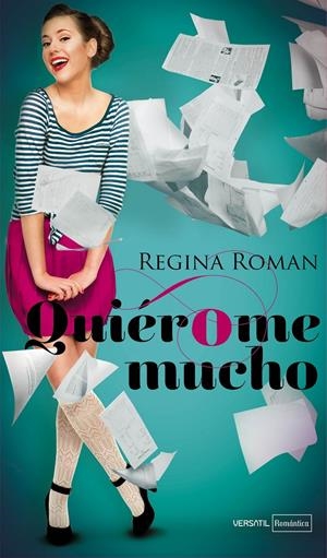 QUIÉROME MUCHO | 9788492929894 | ROMAN GÓMEZ, REGINA | Galatea Llibres | Librería online de Reus, Tarragona | Comprar libros en catalán y castellano online