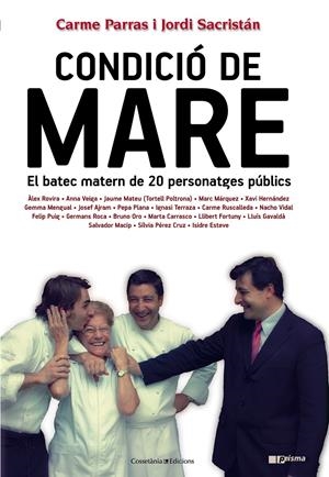 CONDICIÓ DE MARE | 9788490341001 | PARRAS, CARME / SACRISTAN, JORDI | Galatea Llibres | Llibreria online de Reus, Tarragona | Comprar llibres en català i castellà online