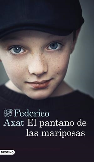 EL PANTANO DE LAS MARIPOSAS | 9788423346875 | AXAT, FEDERICO | Galatea Llibres | Librería online de Reus, Tarragona | Comprar libros en catalán y castellano online