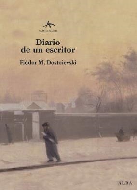DIARIO DE UN ESCRITOR | 9788484283546 | DOSTOIEVSKI, FIODOR | Galatea Llibres | Librería online de Reus, Tarragona | Comprar libros en catalán y castellano online