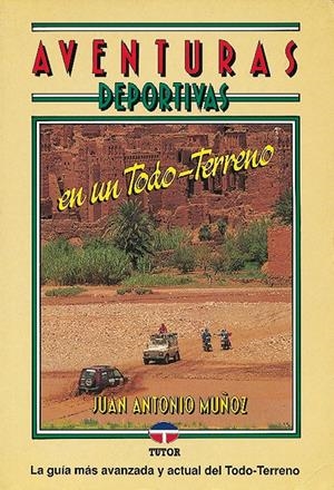 AVENTURAS DEPORTIVAS EN TODO TERRENO | 9788479020781 | MUÑOZ, JUAN ANTONIO | Galatea Llibres | Llibreria online de Reus, Tarragona | Comprar llibres en català i castellà online