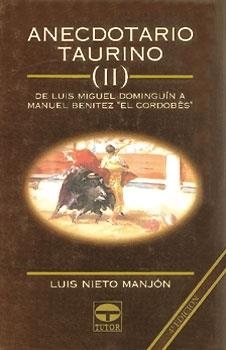 ANECDOTARIO TAURINO II. | 9788479020439 | NIETO MANJON, LUIS | Galatea Llibres | Librería online de Reus, Tarragona | Comprar libros en catalán y castellano online