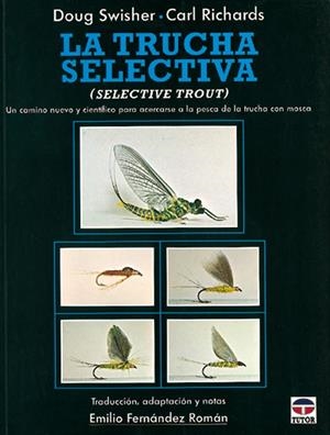 TRUCHA SELECTIVA , LA | 9788479021689 | FERNANDEZ ROMAN, EMILIO | Galatea Llibres | Librería online de Reus, Tarragona | Comprar libros en catalán y castellano online