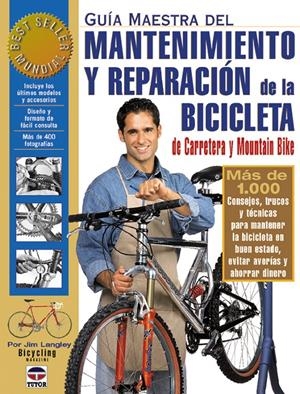 MANTENIMIENTO Y REPARACION DE LA BICICLETA, GUIA MAESTRA DEL | 9788479022570 | LANGLEY, JIM | Galatea Llibres | Librería online de Reus, Tarragona | Comprar libros en catalán y castellano online