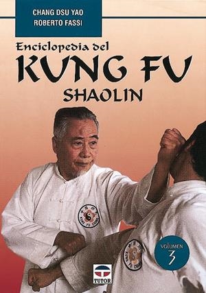 ENCICLOPEDIA DEL KUNG FU SHAOLIN | 9788479022846 | YAO, CHANG DSU | Galatea Llibres | Llibreria online de Reus, Tarragona | Comprar llibres en català i castellà online