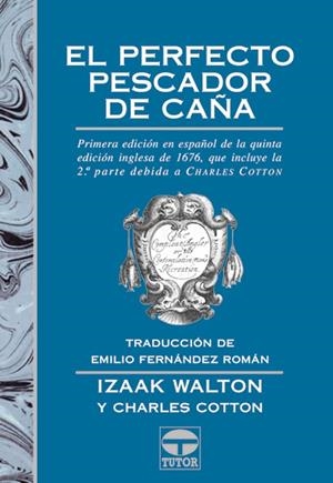 PERFECTO PESCADOR DE CAÑA,EL | 9788479023164 | WALTON, IZAAK | Galatea Llibres | Llibreria online de Reus, Tarragona | Comprar llibres en català i castellà online