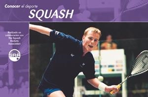 CONOCER EL DEPORTE SQUASH | 9788479023515 | ENGLAND REAL FEDERACIÓN ESPAÑOLA DE SQUASH | Galatea Llibres | Llibreria online de Reus, Tarragona | Comprar llibres en català i castellà online