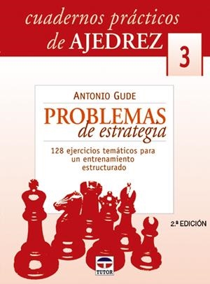 PROBLEMAS DE ESTRATEGIA                            128 EJERC | 9788479024727 | GUDE, ANTONIO | Galatea Llibres | Llibreria online de Reus, Tarragona | Comprar llibres en català i castellà online