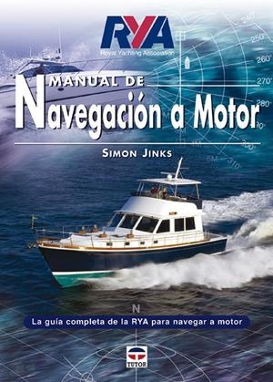 MANUAL DE NAVEGACION A MOTOR | 9788479025236 | JINKS, SIMON | Galatea Llibres | Llibreria online de Reus, Tarragona | Comprar llibres en català i castellà online