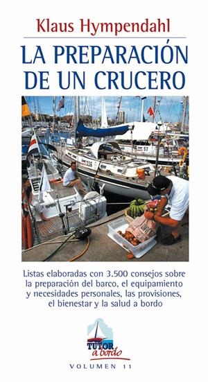 PREPARACION DE UN CRUCERO, LA | 9788479025243 | HYMPENDAHL, KLAUS | Galatea Llibres | Librería online de Reus, Tarragona | Comprar libros en catalán y castellano online