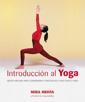 INTRODUCCION AL YOGA | 9788479025175 | MEHTA, MIRA | Galatea Llibres | Librería online de Reus, Tarragona | Comprar libros en catalán y castellano online