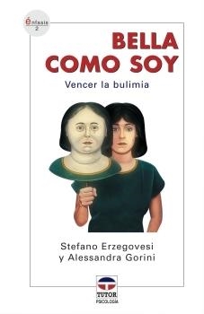 BELLA COMO SOY | 9788479025359 | ERZEGOSEVI, STEFANO | Galatea Llibres | Librería online de Reus, Tarragona | Comprar libros en catalán y castellano online
