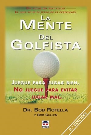 MENTE DEL GOLFISTA, LA | 9788479025533 | ROTELLA, BOB | Galatea Llibres | Librería online de Reus, Tarragona | Comprar libros en catalán y castellano online