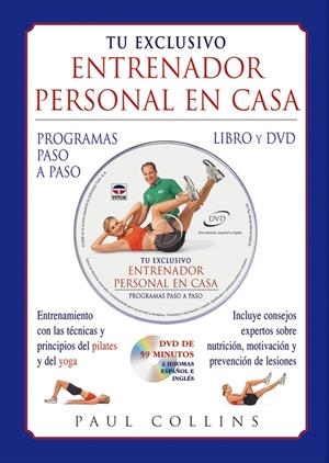 TU EXCLUSIVO ENTRENADOR PERSONAL EN CASA + DVD | 9788479025656 | COLLINS, PAUL | Galatea Llibres | Librería online de Reus, Tarragona | Comprar libros en catalán y castellano online