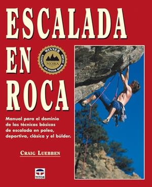 ESCALADA EN ROCA | 9788479025687 | LUEBBEN, CRAIG | Galatea Llibres | Librería online de Reus, Tarragona | Comprar libros en catalán y castellano online