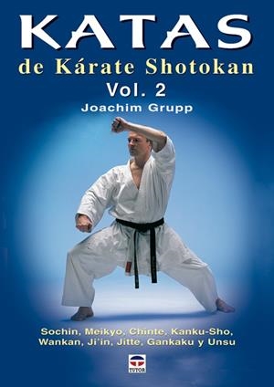 KATAS DE KARATE SHOTOKAN VOL.2 | 9788479026295 | GRUPP, JOACHIM | Galatea Llibres | Librería online de Reus, Tarragona | Comprar libros en catalán y castellano online