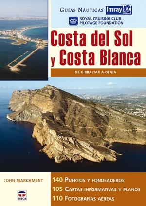 COSTA DEL SOL Y COSTA BLANCA. GUIAS NAUTICAS | 9788479026332 | MARCHMENT, JOHN | Galatea Llibres | Librería online de Reus, Tarragona | Comprar libros en catalán y castellano online