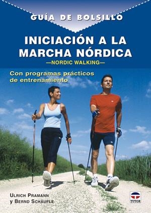 INICIACION A LA MARCHA NORDICA | 9788479026493 | PRAMANN, ULRICH | Galatea Llibres | Librería online de Reus, Tarragona | Comprar libros en catalán y castellano online