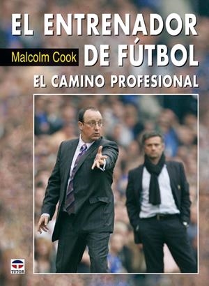ENTRENADOR DE FUTBOL, EL | 9788479026516 | COOK, MALCOM | Galatea Llibres | Librería online de Reus, Tarragona | Comprar libros en catalán y castellano online