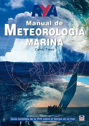 MANUAL DE METEOROLOGIA MARINA | 9788479026561 | TIBBS, CHRIS | Galatea Llibres | Librería online de Reus, Tarragona | Comprar libros en catalán y castellano online
