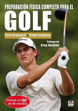 PREPARACION FISICA COMPLETA PARA EL GOLF | 9788479027223 | DRAOVITCH, PETE/ SIMPSON, RALPH | Galatea Llibres | Llibreria online de Reus, Tarragona | Comprar llibres en català i castellà online
