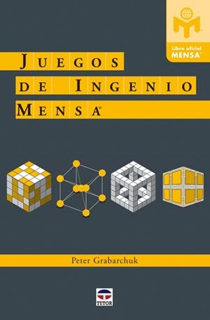JUEGOS DE INGENIO MENSA | 9788479028039 | GRABARCHUK,PETER | Galatea Llibres | Librería online de Reus, Tarragona | Comprar libros en catalán y castellano online