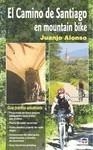 CAMINO DE SANTIAGO EN MOUNTAIN BIKE | 9788479027742 | ALONSO, JUANJO | Galatea Llibres | Librería online de Reus, Tarragona | Comprar libros en catalán y castellano online