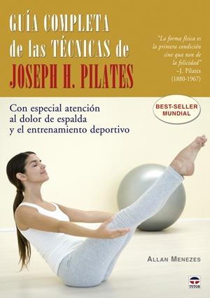 GUIA COMPLETA DE LAS TECNICAS DE JOSEPH PILATES | 9788479027629 | MENEZES, ALLAN | Galatea Llibres | Librería online de Reus, Tarragona | Comprar libros en catalán y castellano online