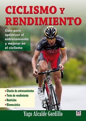 CICLISMO Y RENDIMIENTO | 9788479028695 | ALCALDE, YAGO | Galatea Llibres | Llibreria online de Reus, Tarragona | Comprar llibres en català i castellà online