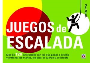 JUEGOS DE ESCALADA | 9788479029326 | SMITH, PAUL | Galatea Llibres | Librería online de Reus, Tarragona | Comprar libros en catalán y castellano online