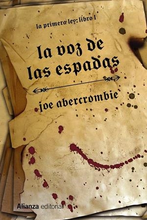 LA VOZ DE LAS ESPADAS (LA PRIMERA LEY, 1) | 9788420676012 | ABERCROMBIE, JOE | Galatea Llibres | Llibreria online de Reus, Tarragona | Comprar llibres en català i castellà online