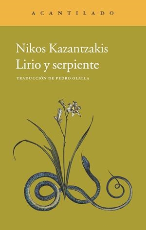 LIRIO Y SERPIENTE | 9788415689621 | KAZANTZAKIS, NIKOS | Galatea Llibres | Llibreria online de Reus, Tarragona | Comprar llibres en català i castellà online