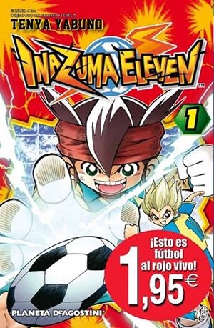 INAZUMA ELEVEN 1 -1,95- | 9788468476209 | TENYA YABUNO | Galatea Llibres | Librería online de Reus, Tarragona | Comprar libros en catalán y castellano online
