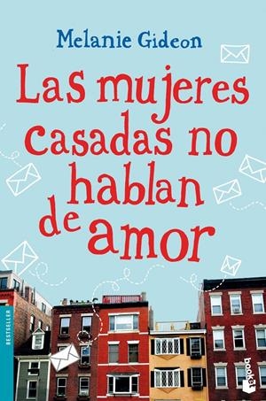 LAS MUJERES CASADAS NO HABLAN DE AMOR | 9788408114550 | GIDEON, MELANIE | Galatea Llibres | Llibreria online de Reus, Tarragona | Comprar llibres en català i castellà online