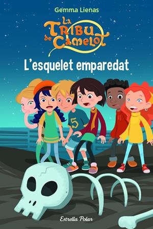 L'ESQUELET EMPAREDAT (LA TRIBU DE CAMELOT 13) | 9788415697220 | LIENAS, GEMMA | Galatea Llibres | Librería online de Reus, Tarragona | Comprar libros en catalán y castellano online