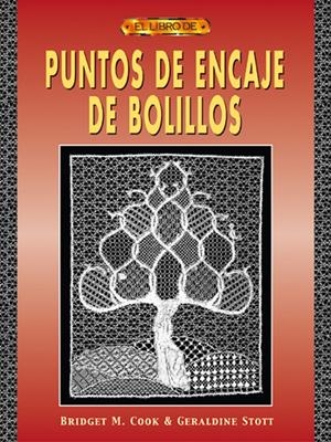 PUNTOS DE ENCAJE DE BOLILLOS | 9788495873538 | COOK, BRIDGET M. | Galatea Llibres | Librería online de Reus, Tarragona | Comprar libros en catalán y castellano online