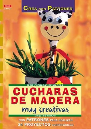 CUCHARAS DE MADERA MUY CREATIVAS | 9788496365322 | FITTKAU, ERNESTINE | Galatea Llibres | Llibreria online de Reus, Tarragona | Comprar llibres en català i castellà online