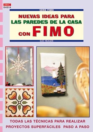 NUEVAS IDEAS PARA LAS PAREDES DE LA CASA CON FIMO | 9788496365889 | HEASER, SUE | Galatea Llibres | Llibreria online de Reus, Tarragona | Comprar llibres en català i castellà online