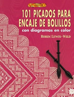 101 PICADOS PARA ENCAJE DE BOLILLOS | 9788496550131 | LEWIS-WILD, ROBIN | Galatea Llibres | Librería online de Reus, Tarragona | Comprar libros en catalán y castellano online